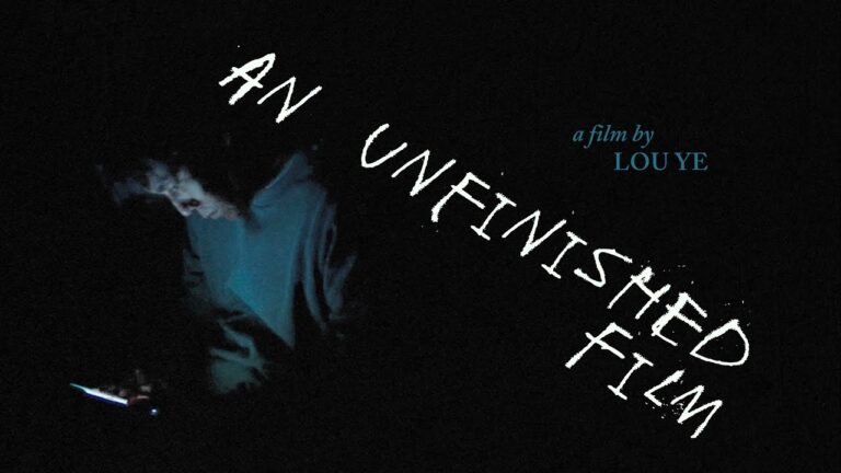 An Unfinished Film