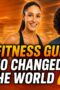Top Fitness Gurus Who Changed the World