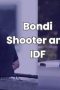 Bondi Shooter and IDF